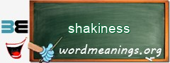 WordMeaning blackboard for shakiness